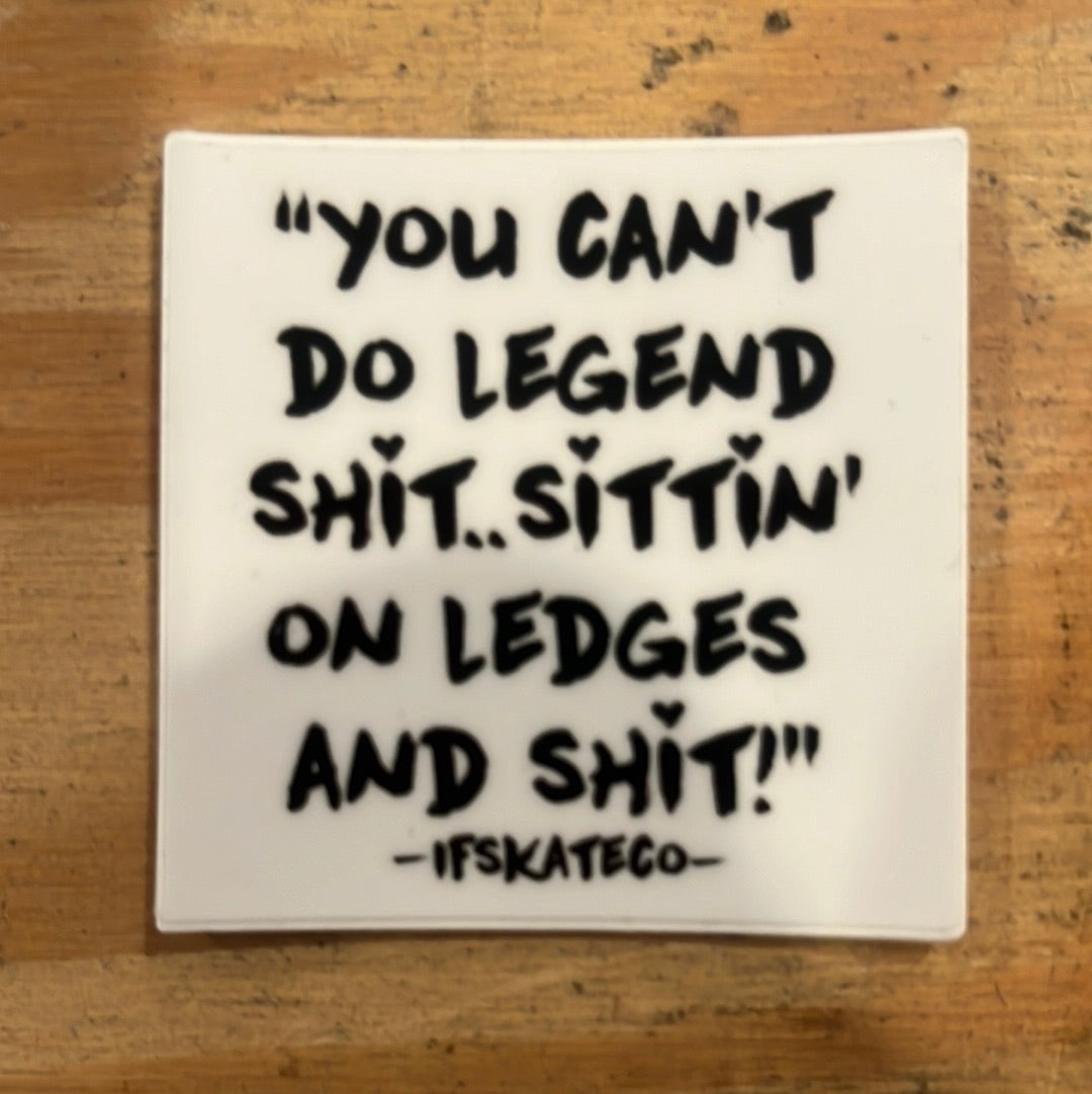 If Skate Co. Ledges n' Shit Sticker Sunny Smith LLC