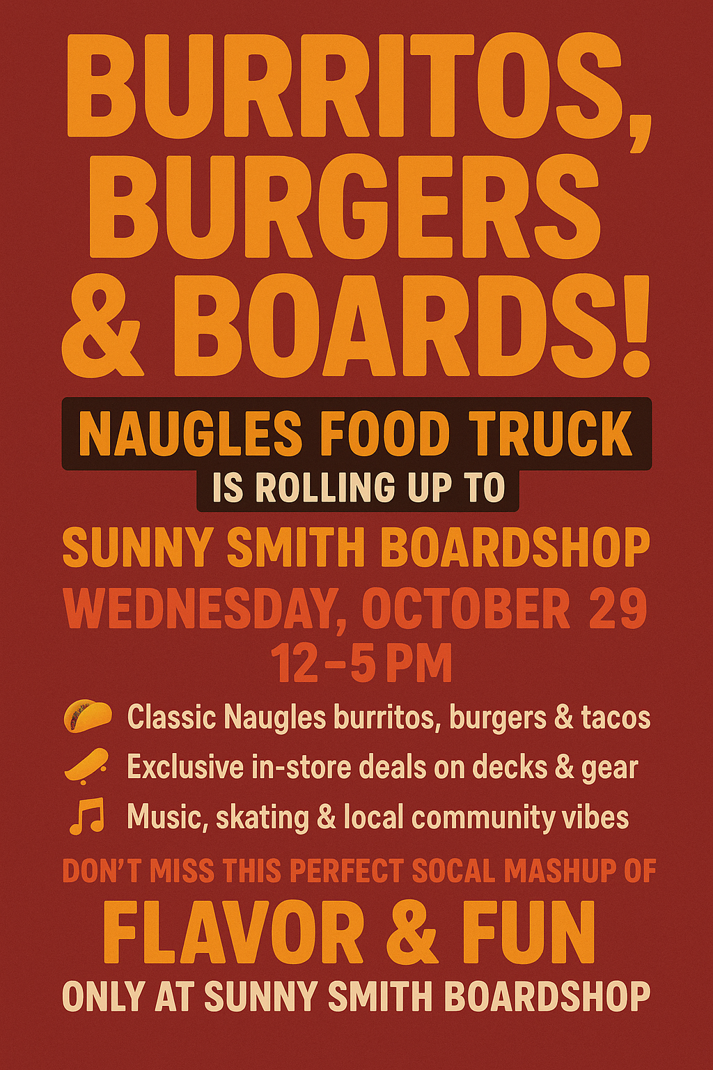 Naugles Food Truck Rolls into Sunny Smith Boardshop!