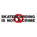 Skateboarding Is Not A Crime 10in Bullet Sticker