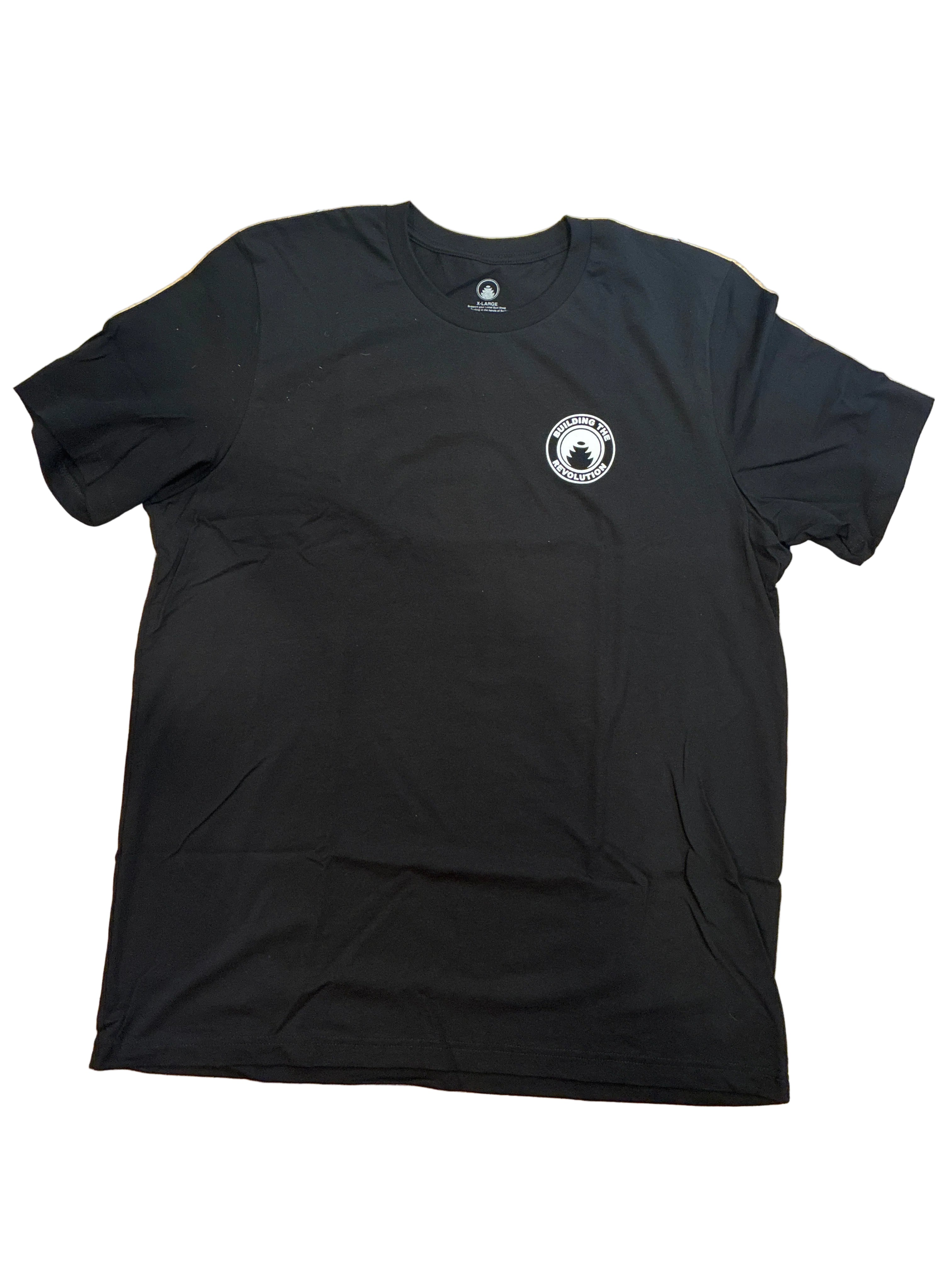 Building the Revolution T Shirt- Support your Local